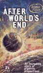 Williamson, Jack - After World's End Williamson, Jack - After World's End