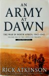 Atkinson, Rick - An Army at Dawn The War in North Africa, 1942 - 1943