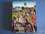 Smeyers, Maurits & Smeyers, Katharina. - Dirk Bouts (ca 1410-1475) - Een Vlaams Primitief te Leuven.