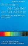 Basfeld, Martin - Erkenntnis des Geistes an der Materie. Der Entwicklungsursprung der Physik