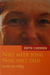 Cardoen, Edith - Niet meer jong - Nog niet oud | Leven na vijftig