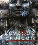 HEUVEL, Marga vanden / BEUMAN, Eveline - Levende beelden! Leve de beelden!