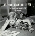 R. Bouber - Het onbekommerde Leven kroniek over de jaren vijftig