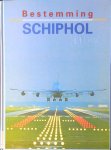 F. Van Hout - Bestemming Schiphol
