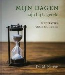 Karens, Ds. M. - Karens, Ds. M.-Mijn dagen zijn bij U geteld