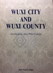 Tuan, Chi-hsien - Wuxi City and Wuxi County. An Analysis of a Pilot Census