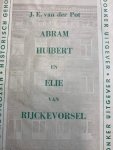 POT, J.E. VAN DER, - Abram Huibert en Elie van Rijckevorsel.