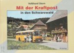 Volkhard Stern - Mit der Kraftpost in den Schwarzwald