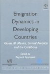 Appleyard, Reginald - Emigration Dynamics in Developing Countries. Volume 3: Mexico, Central America and the Caribbean.