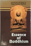 Vijay Kumar Mathur - Essence of Buddhism