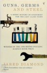 Jared Diamond 49358 - Guns, germs and steel A Short History of Everbody for the Last 13000 Years