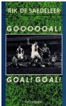 Saedeleer, Rik de - Goooooal! Goal! Goal!