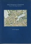 LANGERAK, G. Th - Achter Hoogstraat en Noordeinde. Historie van het Haagse Hofkwartier