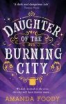 Amanda Foody 254764 - Daughter of the Burning City