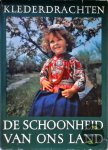 Thienen, F.S.W. van & J. Duyvetter - Klederdrachten : De schoonheid van ons land