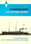 Lagendijk, A. - Scheepvaart van de lage landen Noordatlantisch vaargebied