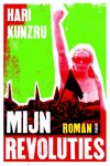H. Kunzru - Mijn revoluties