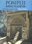 Brion, Marcel - Pompeii & Herculaneum. The Glory and the Grief