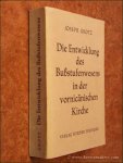 GROTZ, JOSEPH. - Die Entwicklung des Bussstufenwesens in der vornicänischen Kirche.