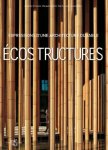 Spita, Leone; Spirito, Gianpaola - Écostructures : Expressions d'une architecture durable.