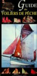 Collective - Guide des Voiliers de Peche