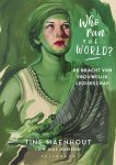 Tine Maenhout - Who run the world?