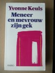 Keuls, Y. - Meneer en mevrouw zijn gek