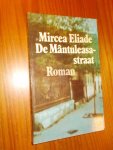 ELIADE, MIRCEA, - De Mantuleasastraat.