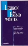 Serges Medien - Lexikon der Fremdw?rter. Mit den neuen Schreibweisen.