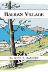 Sanders, Irwin T. - Balkan Village