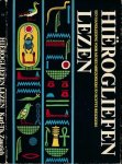Zauzich, Karl-Th. - Hiërogliefen. Een handleiding voor museumbezoekers en Egypte-reizigers.