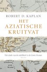 Robert Kaplan - Het Aziatische kruitvat
