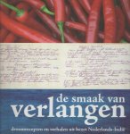 Bercken, Cathelijne van den - De smaak van verlangen: Droomrecepten en verhalen uit bezet Nederlands-Indië