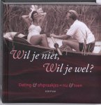 Vilan van de Loo - Wil je niet, wil je wel?