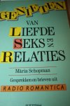 Schopman Maria - Genieten van liefde, seks en relaties. Gesprekken en brieven uit Radio Romantica
