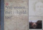 KOK, Govaert & VOOGD, Rudy & WILLEMSE, Coen - 'Vrij wonen met zakgeld toe!': Kuyl's Fundatie 1814-2014
