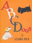 Tice, Clara - ABC Dogs