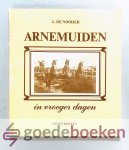 Nooijer, G. de - Arnemuiden in vroeger dagen