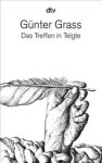 Günter Grass - Das Treffen in Telgte