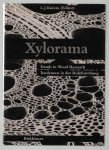 L J Kučera - Xylorama : trends in wood research = Tendenzen in der Holzforschung