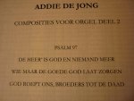 Jong; Addie de - 17 Psalmen & Gezangen - Deel 2; (Klavarskribo)