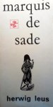 LEUS Herwig, WALRAVENS Jan (woord vooraf) - Marquis de Sade: Gesprek tussen een priester en een stervende en andere teksten.
