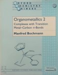 Bochmann, Manfred - Organometallics 2 Complexes with Transition Metal-Carbon *P-Bonds