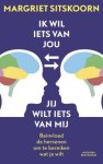 Margriet Sitskoorn - Ik wil iets van jou, jij wilt iets van mij