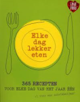 Philipse, Marthe - ELKE DAG LEKKER ETEN - 365 recepten - voor elke dag van het jaar één + 1 voor het schrikkeljaar