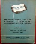 Brown Brothers & Co. Ltd - Electro-hydraulic and steam hydraulic steering gears and telemotor.