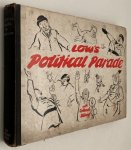 Low, David - - Low's political parade with Colonel Blimp