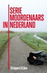 Hieke Wienke Jans, Ralph Schippers - Seriemoordenaars in Nederland
