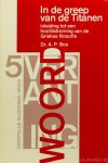 BOS, A.P. - In de greep van de Titanen. Inleiding tot een hoofdstroming van de Griekse filosofie.