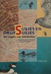 Martin Melchers, Remco Daalder - Sijsjes en drijfsijsjes De vogels van Amsterdam